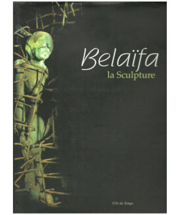 Belaïfa, la sculpture