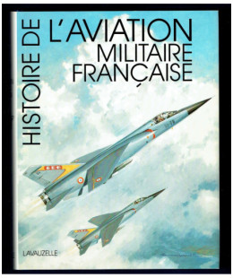 Histoire de l'Aviation Militaire Française