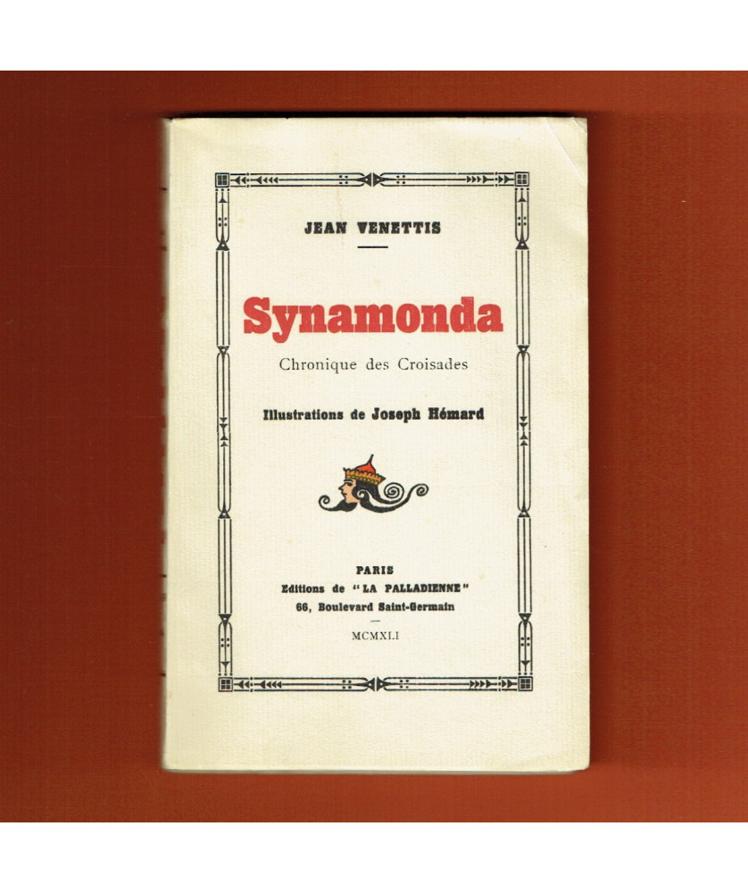 Synamonda, Chronique des Croisades