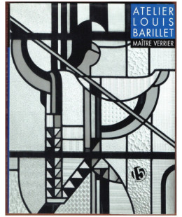 Atelier Louis Barillet, Maître Verrier