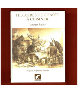 Histoires de Chasse à Cuisiner