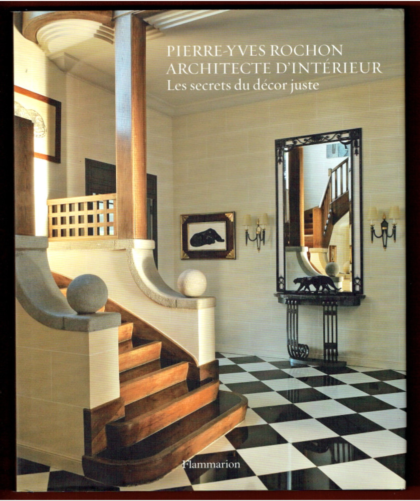 Pierre Yves Rochon, Architecte d'Intérieur