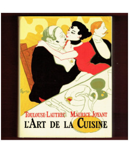 L'Art de la Cuisine - Lautrec - Joyant