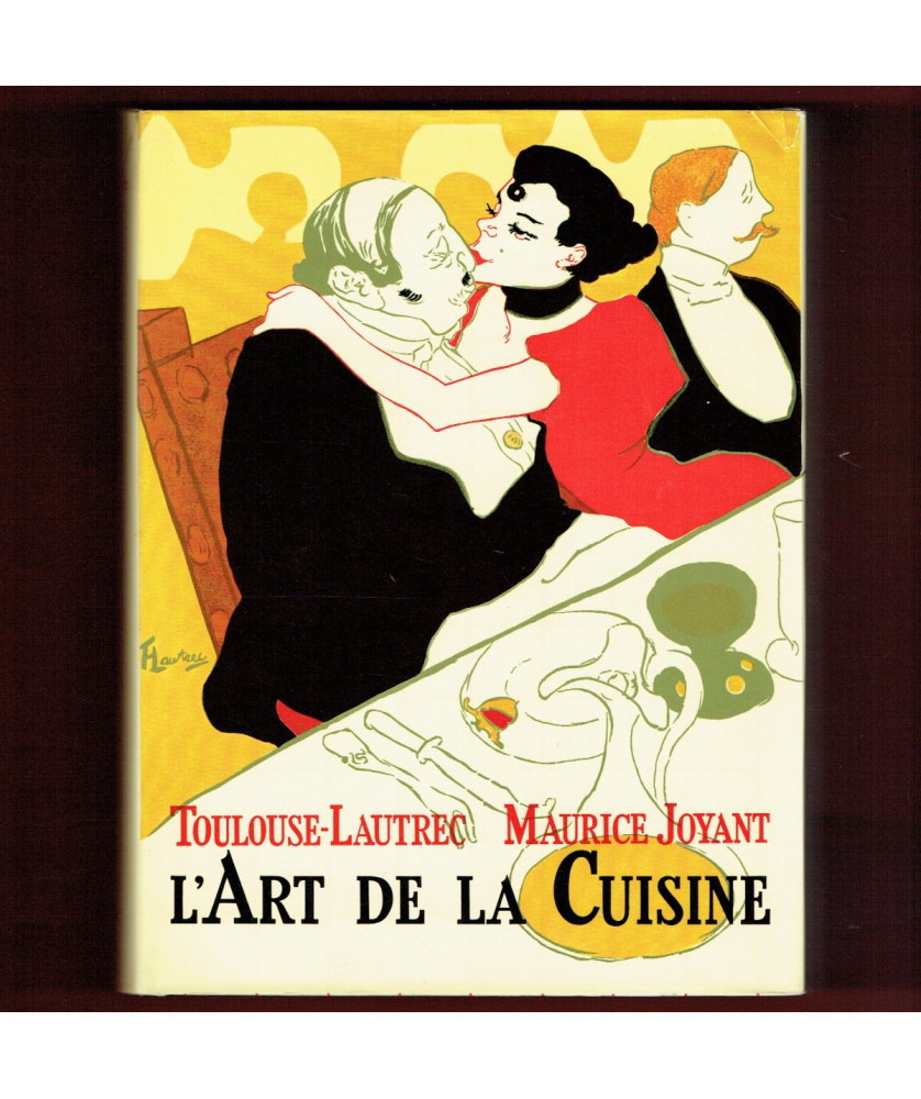 L'Art de la Cuisine - Lautrec - Joyant