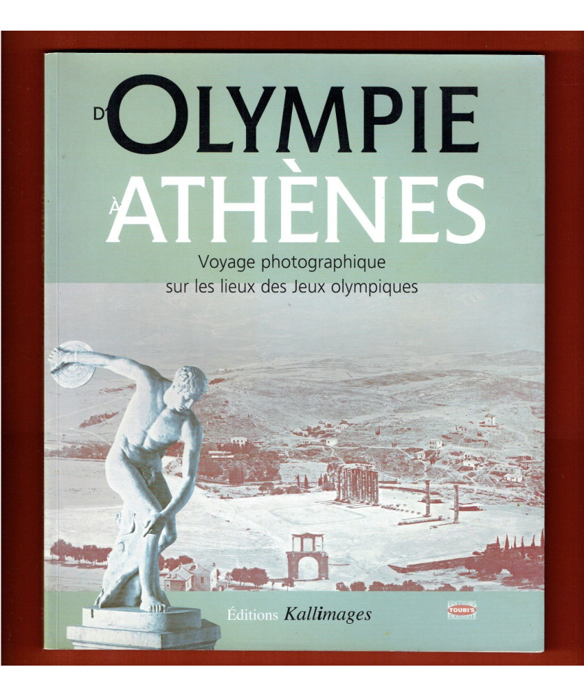 D'Olympie à Athènes, Voyage photographique sur les lieux des Jeux Olympiques