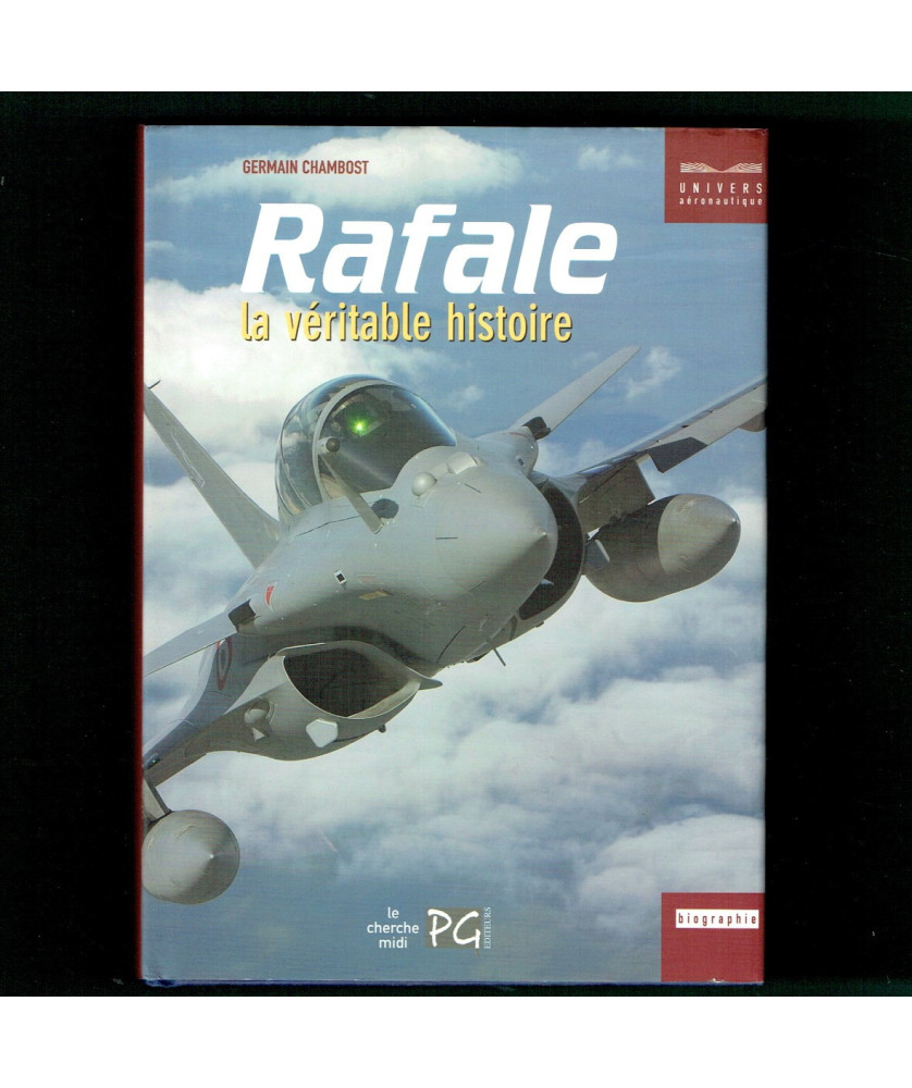 Rafale, la véritable histoire