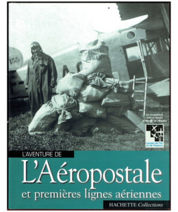 L'Aéropostale et premières lignes aériennes