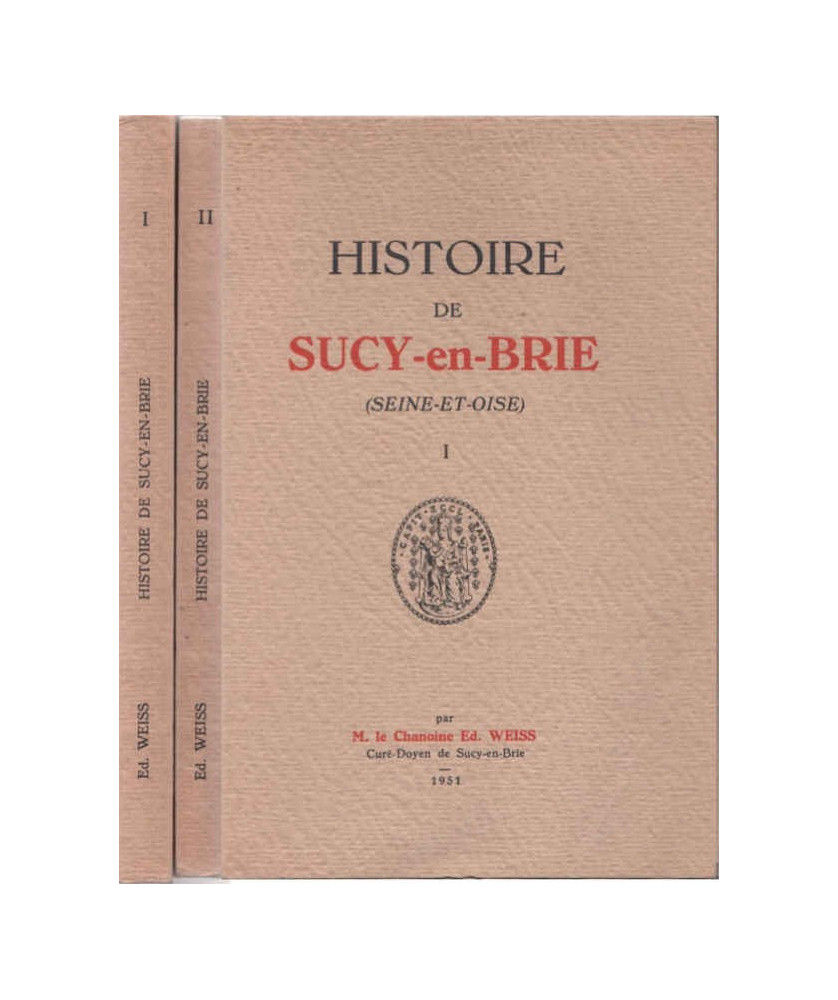 Histoire de Sucy en brie (Seine et Oise)