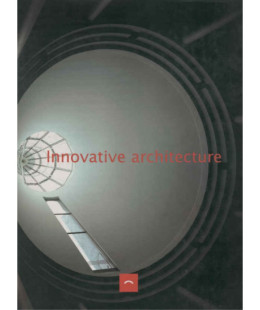 Innovative Architecture (architecture innovante)