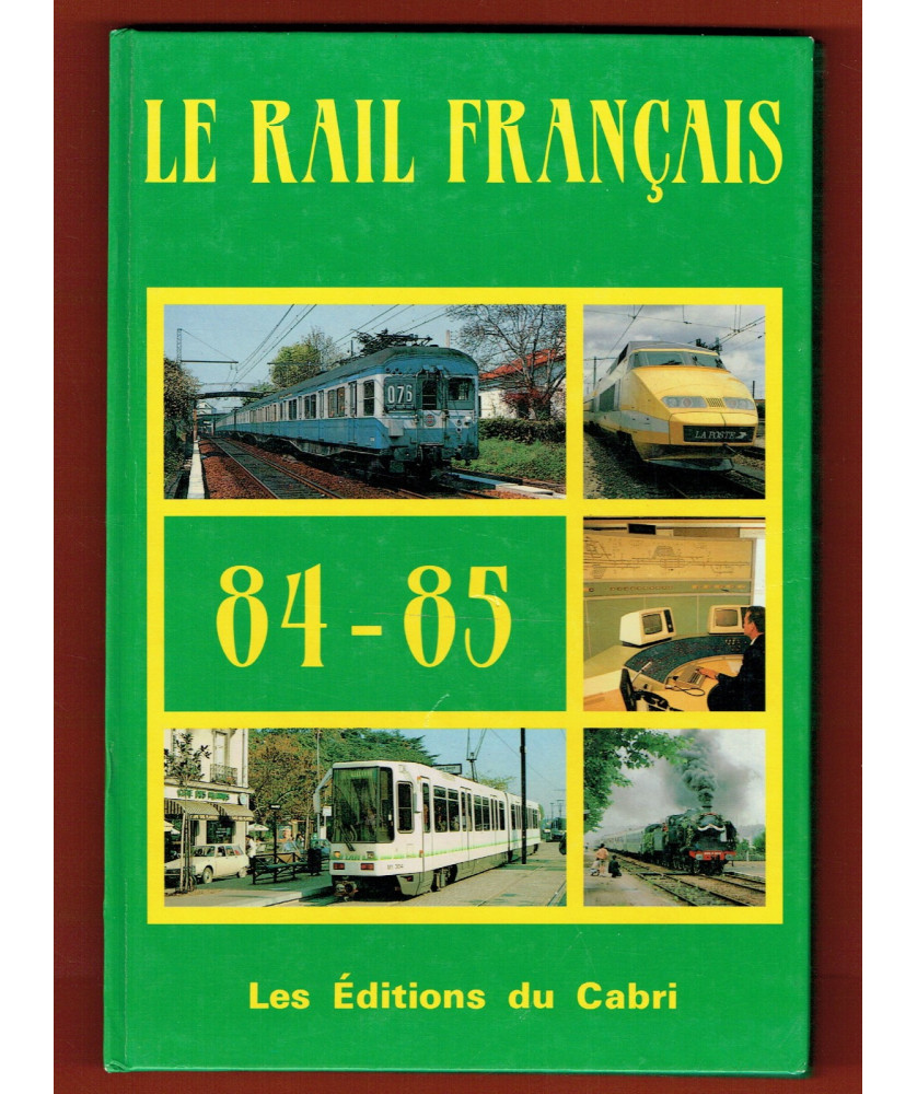 Le Rail Français 84 - 85