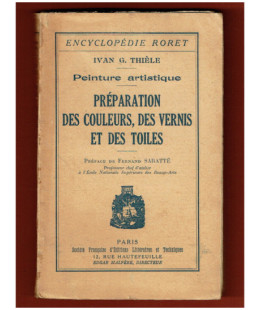 Préparation des Couleurs, Vernis et Toiles