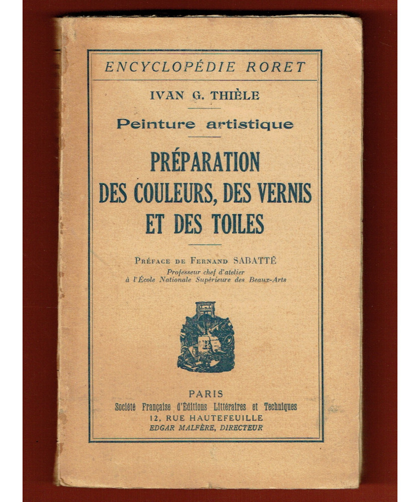 Préparation des Couleurs, Vernis et Toiles