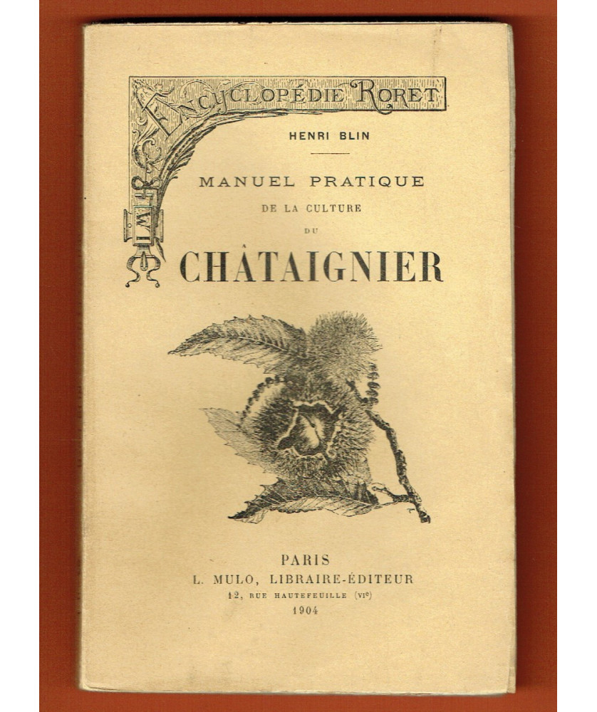 La Culture du Châtaignier