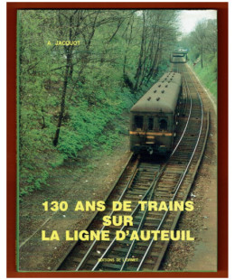 130 ans de Trains sur la Ligne d'Auteuil