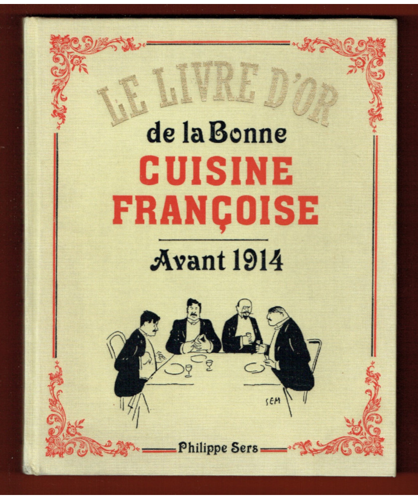 Le Livre d'or de la Bonne Cuisine Françoise