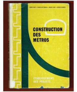 Construction des Métros, établissement des projets