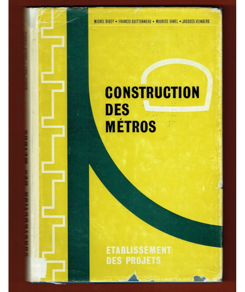 Construction des Métros, établissement des projets