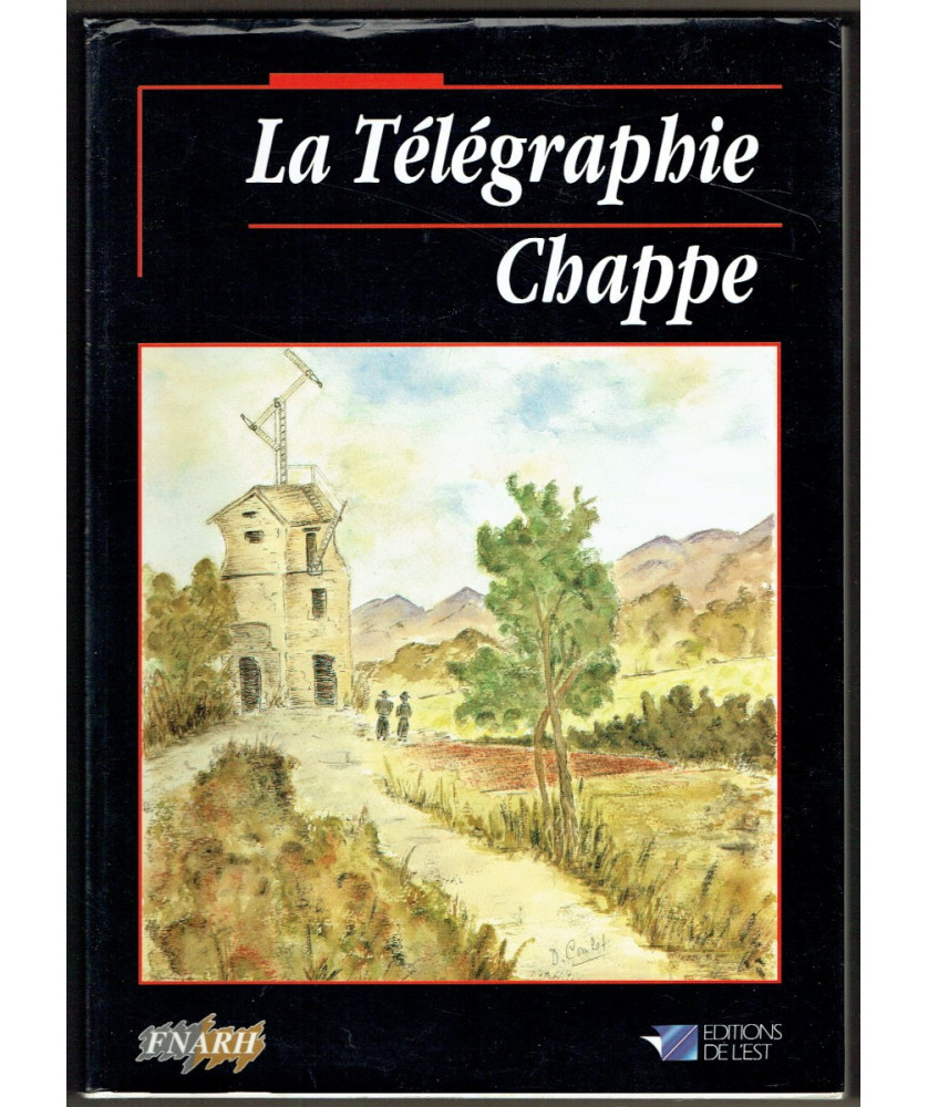 La Télégraphie Chappe