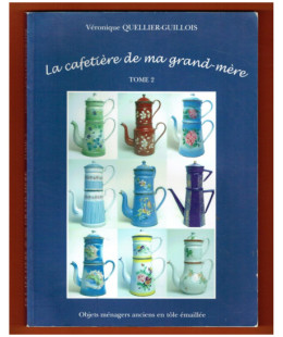 La Cafetière de ma Grand Mère, tome 2