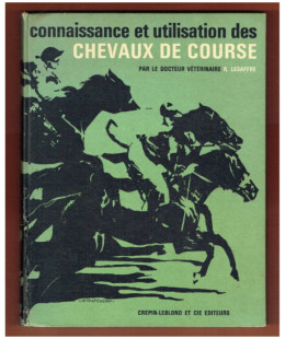 Connaissance et Utilisation des Chevaux de Course