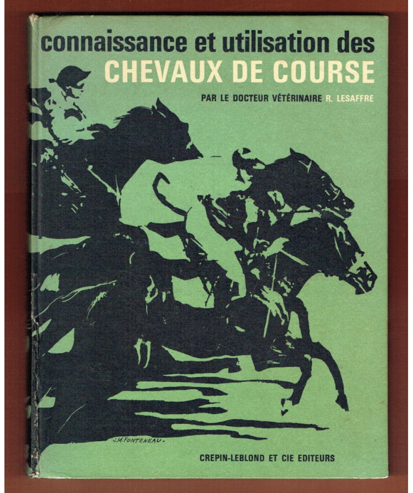 Connaissance et Utilisation des Chevaux de Course