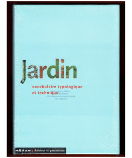 Jardins, vocabulaire typologique et technique