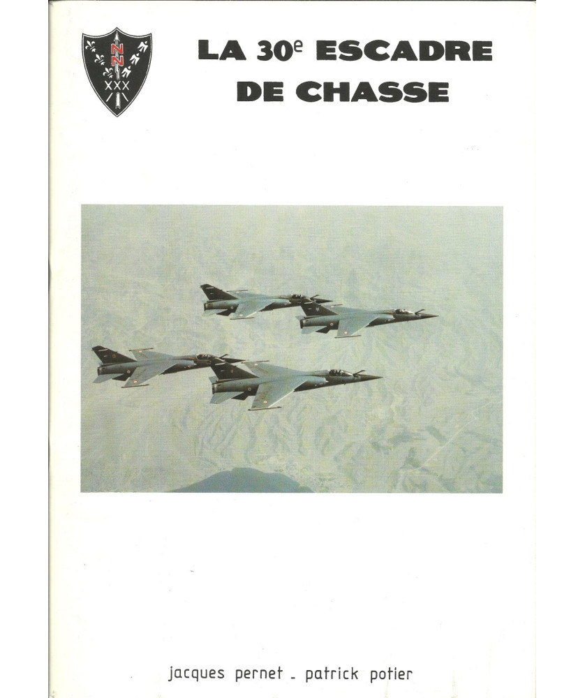 La 30e Escadre de Chasse