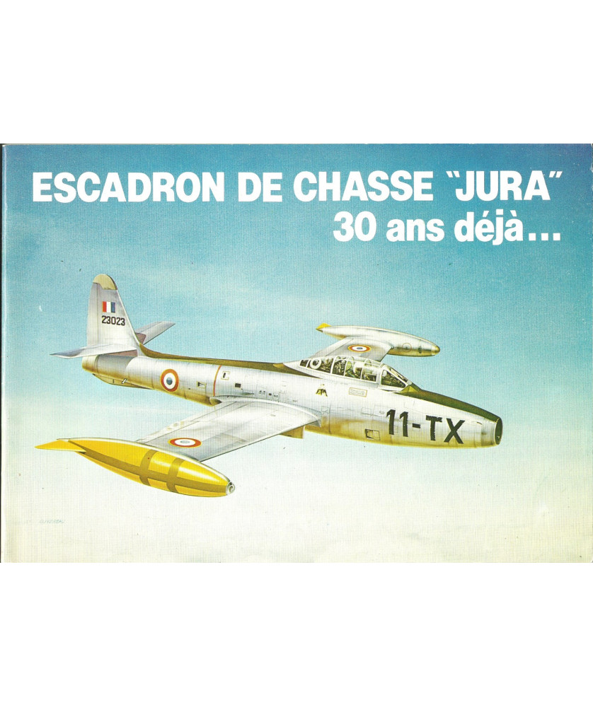 Escadron de chasse "Jura" 30 ans déjà...