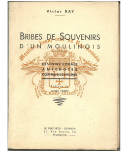 Moulins - Brides de Souvenirs d'un Moulinois