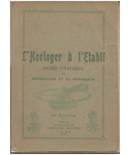 L'horloger à l'établi - 6e édition