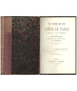 La Guerre de 1870 et le Siège de Paris