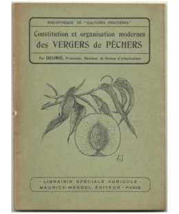 Pêchers - Constitution et organisation des Vergers de Pêchers