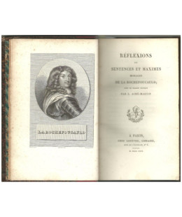 La Rochefoucauld - Réflexions ou Sentences et Maximes Morales