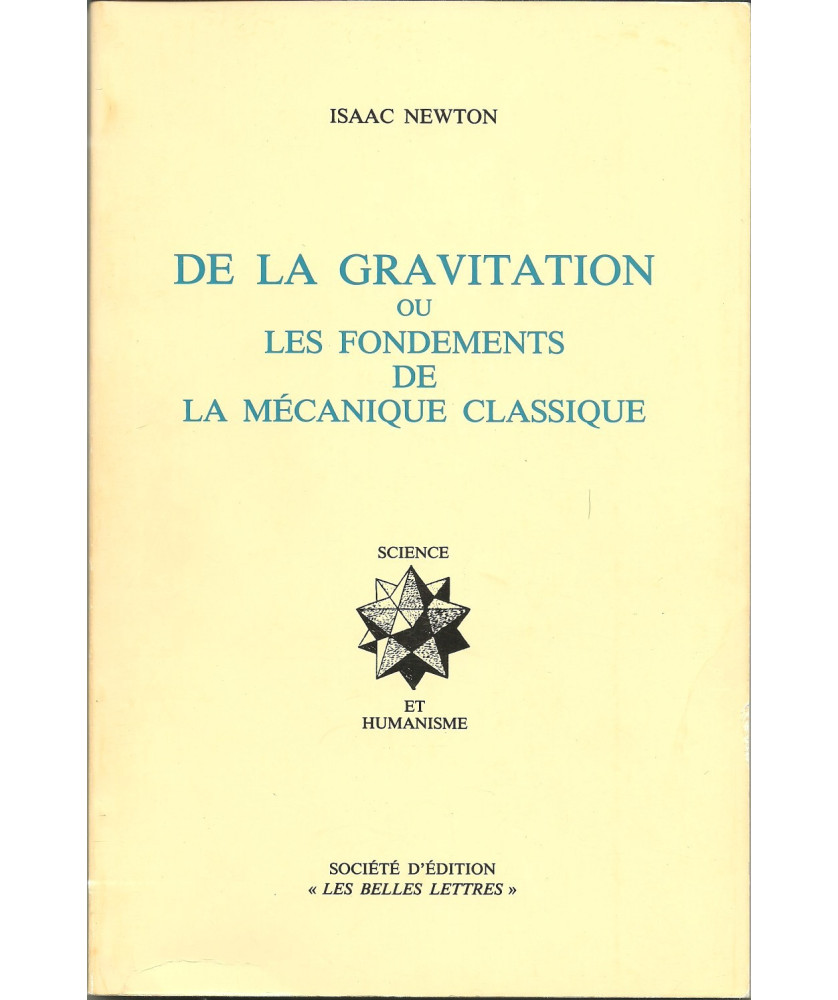 De la Gravitation ou les Fondements de la Mécanique classique