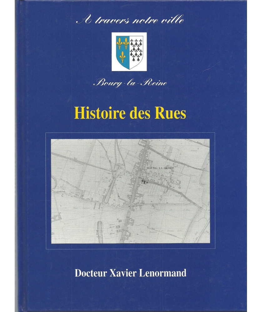 Bourg La Reine, Histoire des Rues