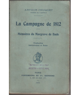 La Campagne de 1812 - Mémoires du Margrave de Bade