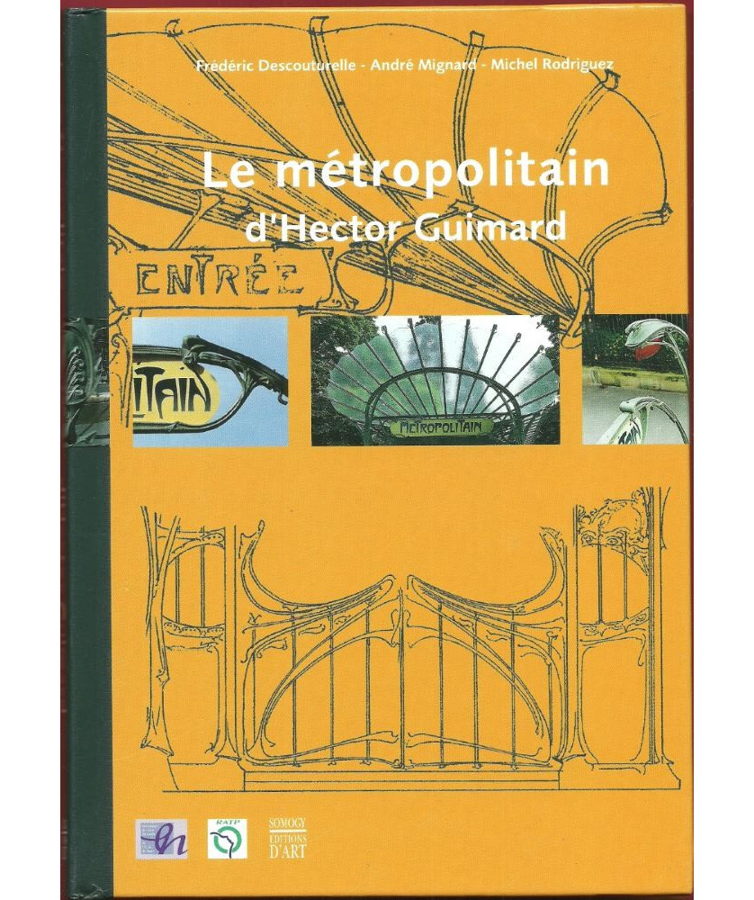 Le Métropolitain d'Hector Guimard