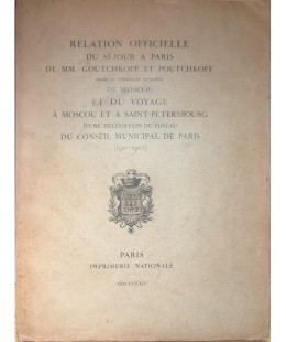 Relation officielle du Séjour à Paris de MM. Goutchkoff et Poutchkoff