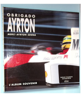 Obrigado Ayrton - Merci Ayrton Senna