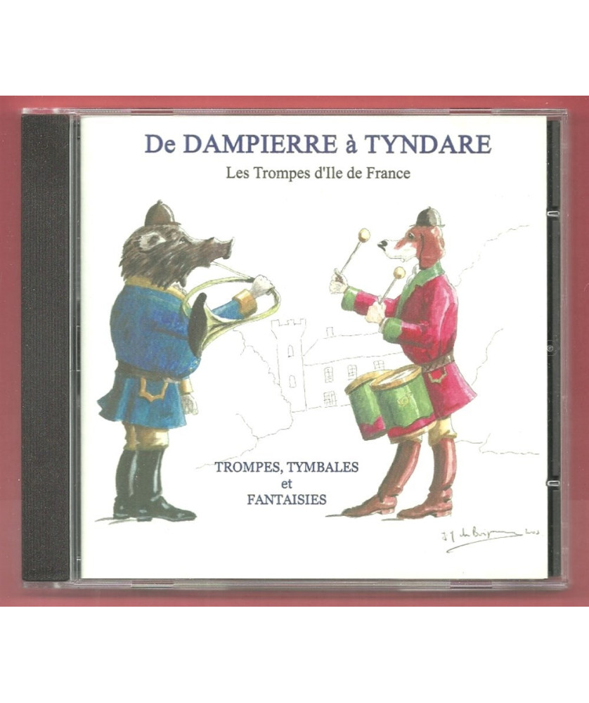 De Dampierre à Tyndare - Musiques de Chasse