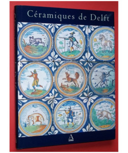 Les Céramiques de Delft