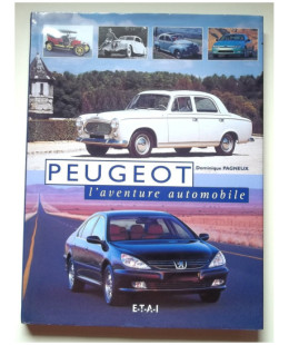 Peugeot, l'aventure automobile