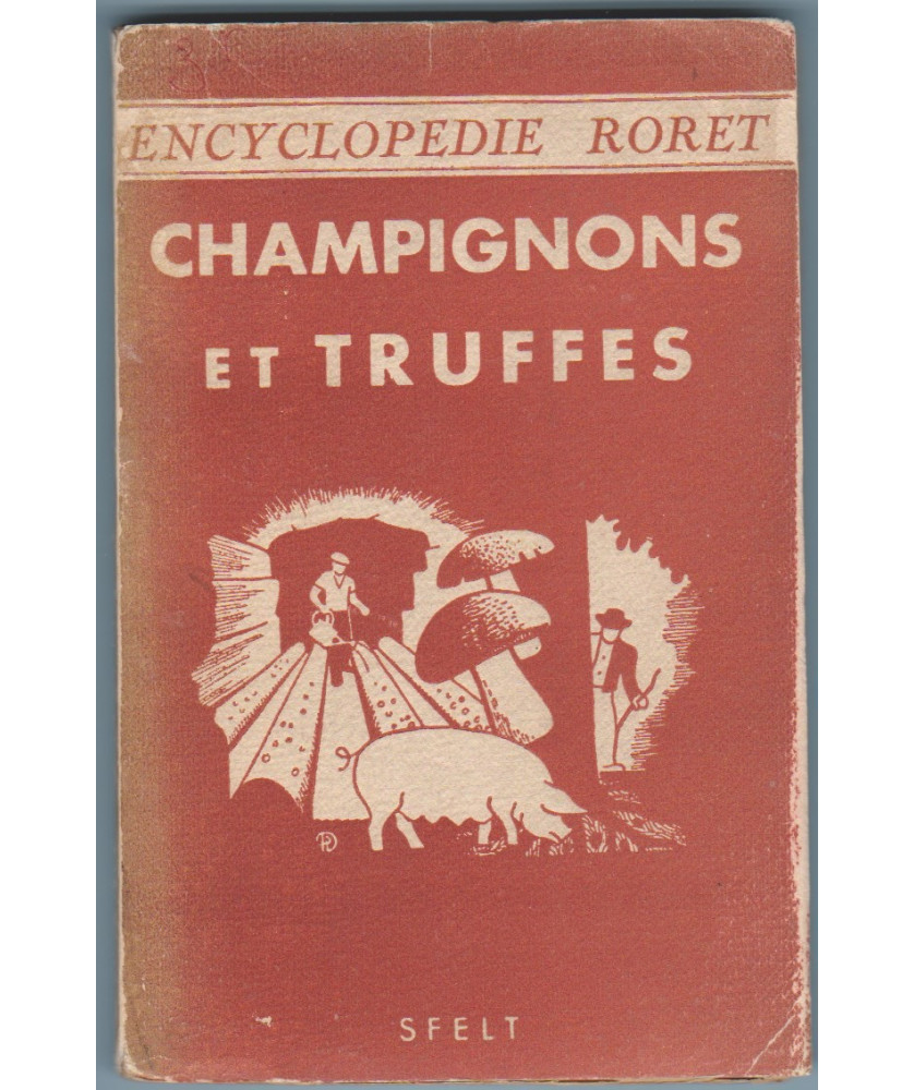 Champignons et Truffes - Encyclopédie Roret