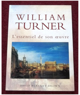 William Turner, l'essentiel de son oeuvre