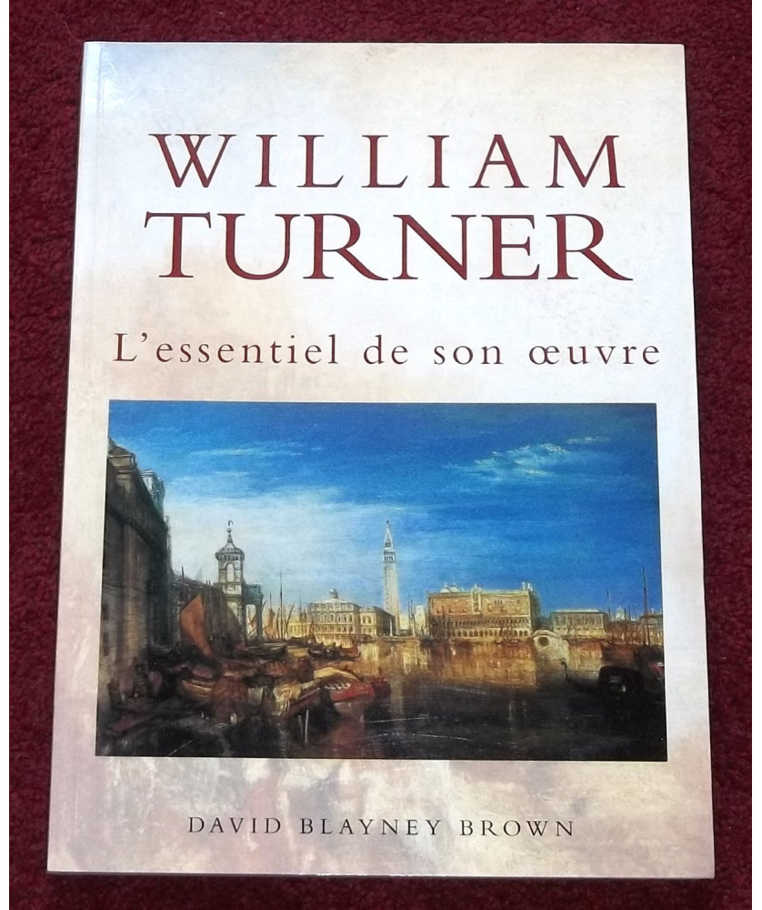 William Turner, l'essentiel de son oeuvre