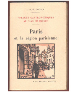 Voyages gastronomiques au pays de France - Paris et sa région parisienne