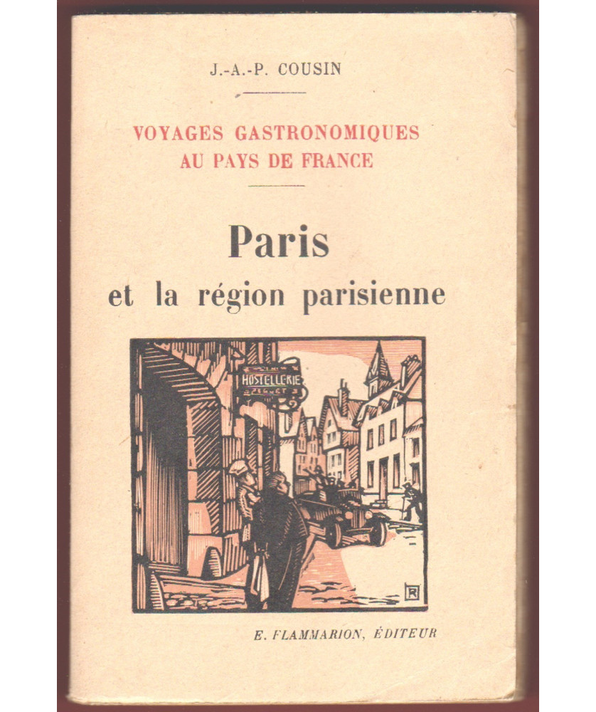 Voyages gastronomiques au pays de France - Paris et sa région parisienne