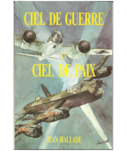 Ciel de Guerre et Ciel de Paix