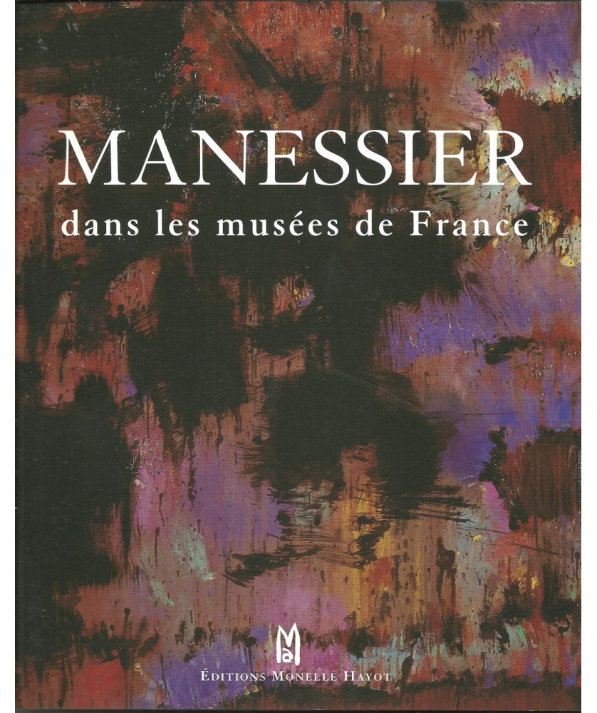 Manessier dans les musées de France