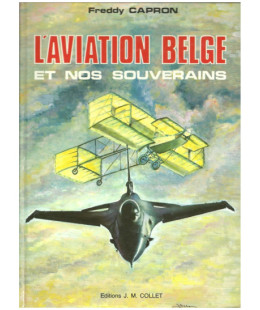 L'Aviation Belge et nos souverains